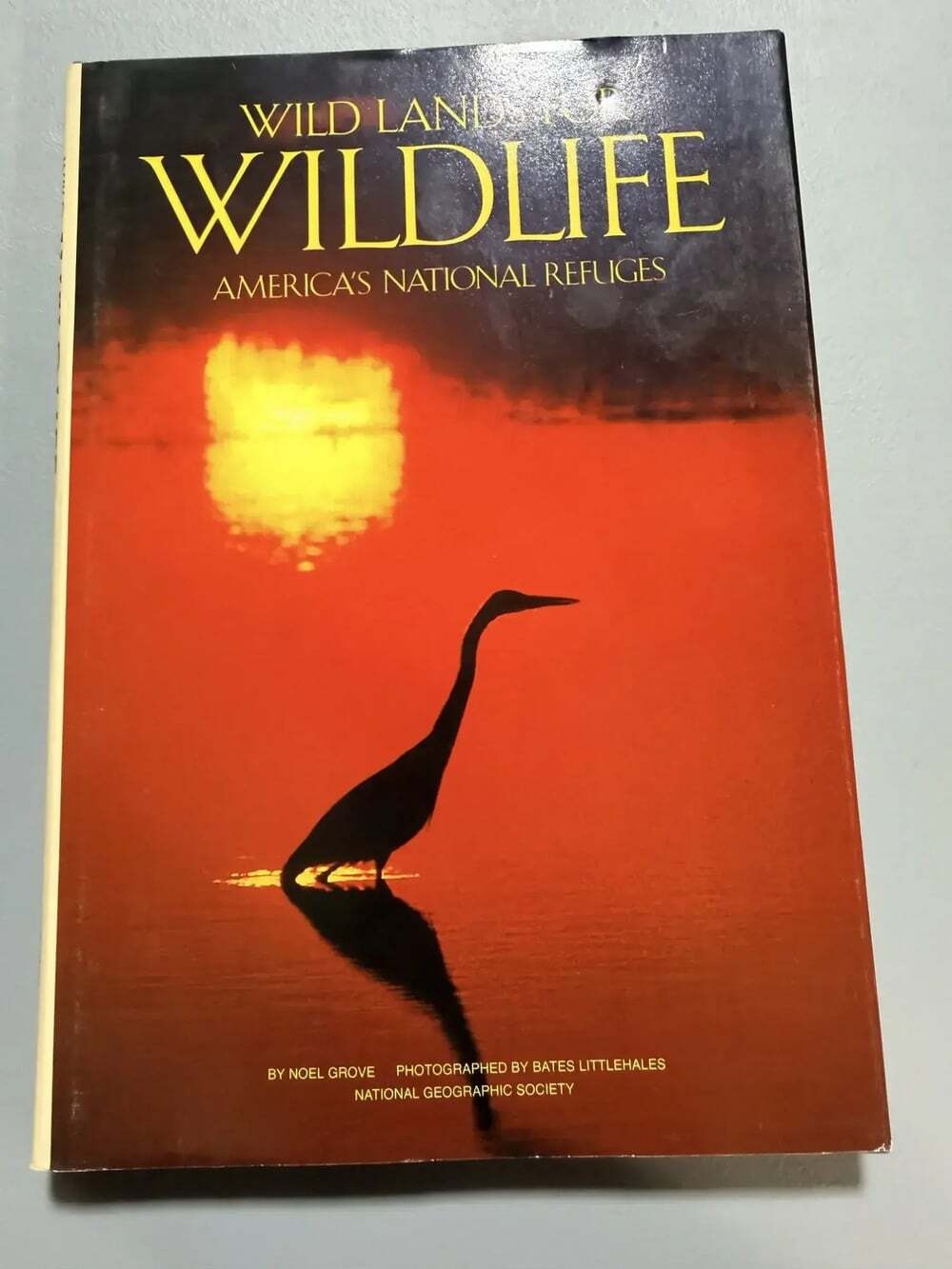 National Geographic Wild Lands for Wildlife America's National Refuges Noel Grov